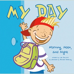 My Day: Morning, Noon, and Night