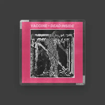 Listen to Vaccine, watch music videos, read bio, see tour dates & more!