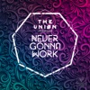 Never Gonna Work - Single