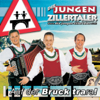 Auf der Bruck Trara - Die jungen Zillertaler