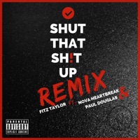 Stsu Remix (feat. Nova HeartBreak & Paul Douglas) [Remix] - Single - Fitz Taylor