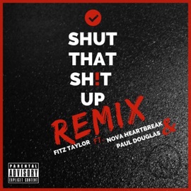 Stsu Remix (feat. Nova HeartBreak & Paul Douglas) [Remix] Fitz Taylor