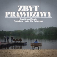 Zbyt Prawdziwy - Single - Gruby Mielzky