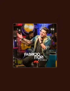 收听 Fabrício Fiori、观看音乐视频、阅读小传、查看巡演日期等 ！