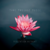 Meditation Retreat - Thai Massage Music
