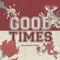 Good Times (GOLDHOUSE Remix) artwork