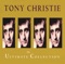 Tony Christie - I dit what i did for Maria