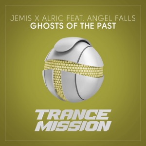 Ghosts of the Past (feat. Angel Falls) - Single