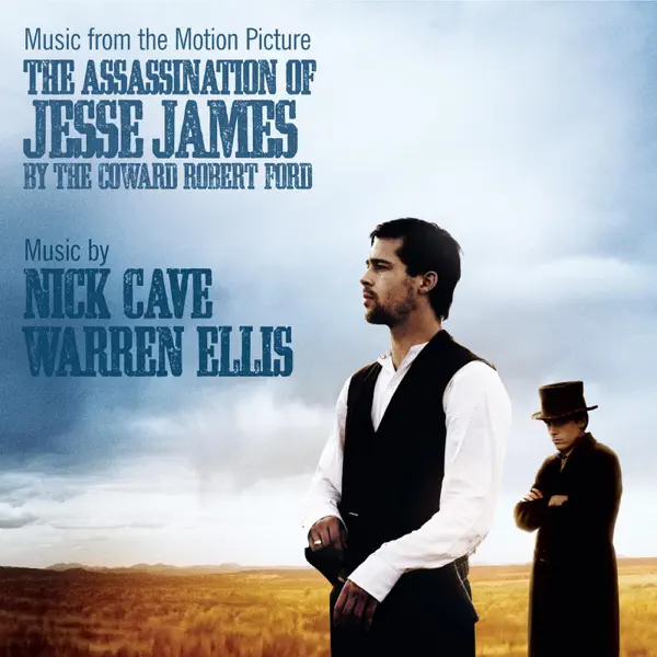 The Assassination of Jesse James by the Coward Robert Ford (Music