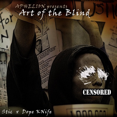 The Art of the Blind (feat. Stic of Dead Prez) - Single