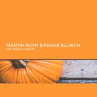 The Orange Theme - Martin Roth & Frank Ellrich
