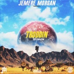 Jemere Morgan - Troddin (feat. Stu Stapleton)