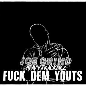 F**k Dem Youts - Single