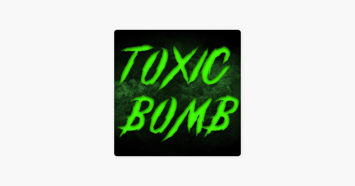 Stream P0iS0N - Toxic Bomb - Official Song by P0iƧ0И