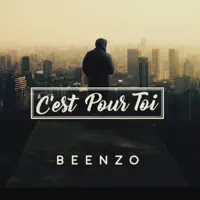 C'est pour toi — Beenzo
