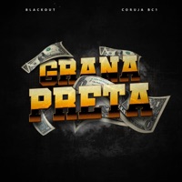 Grana Preta (feat. Coruja Bc1) - Single - Blackout