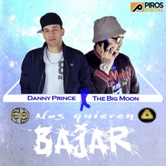 Nos Quieren Bajar (feat. The Big Moon) - Single