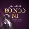 Bo Noo Ni (feat. LUIGI MACLEAN) - Single