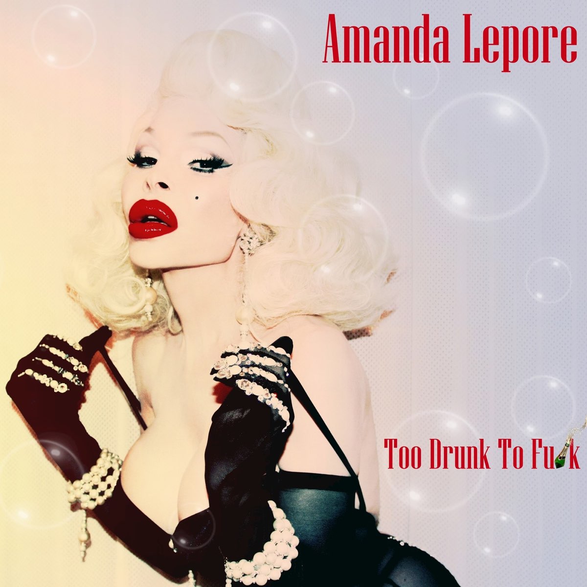 1200px x 1200px - Too Drunk to Fuck - EP - Amanda Lepore AdlÄ± SanatÃ§Ä±nÄ±n AlbÃ¼mÃ¼ - Apple Music