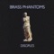 Disciples - Brass Phantoms lyrics