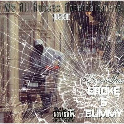 Broke and Bummy (feat. Sk Mikey) - Single
