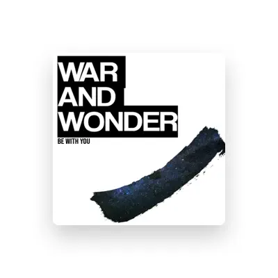 Listen to War and Wonder, watch music videos, read bio, see tour dates & more!