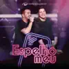 Henrique & Diego - Espelho Meu (Ao Vivo)
