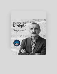 Ακούστε περιεχόμενο από Mehmet Ali Kızılgöz, παρακολουθήστε μουσικά βίντεο, διαβάστε το βιογραφικό, δείτε ημερομηνίες περιοδείας, και πολλά ακόμη!