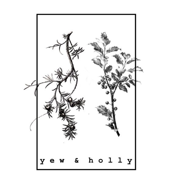 Yew & Holly Mixtape 1 - Single