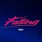 Falling (Tregs Remix) - Alesso lyrics