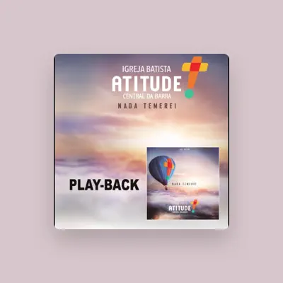 Listen to Igreja Batista Atitude Central da Barra, watch music videos, read bio, see tour dates & more!