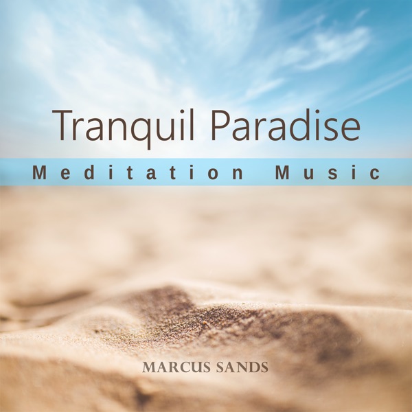 Tranquil Paradise (Meditation Music)