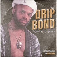 Drip Bond - EP - Rahiem Supreme