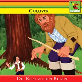 Gulliver und die Reise zu den Riesen