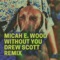 Without You - Micah E. Wood lyrics
