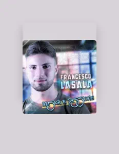收听 Francesco La Sala、观看音乐视频、阅读小传、查看巡演日期等 ！