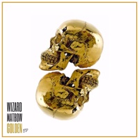 Golden EP - EP - Wizard & Matbow