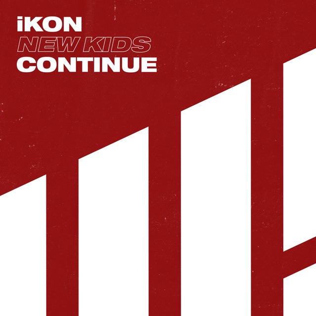 iKON NEW KIDS : CONTINUE Album Cover