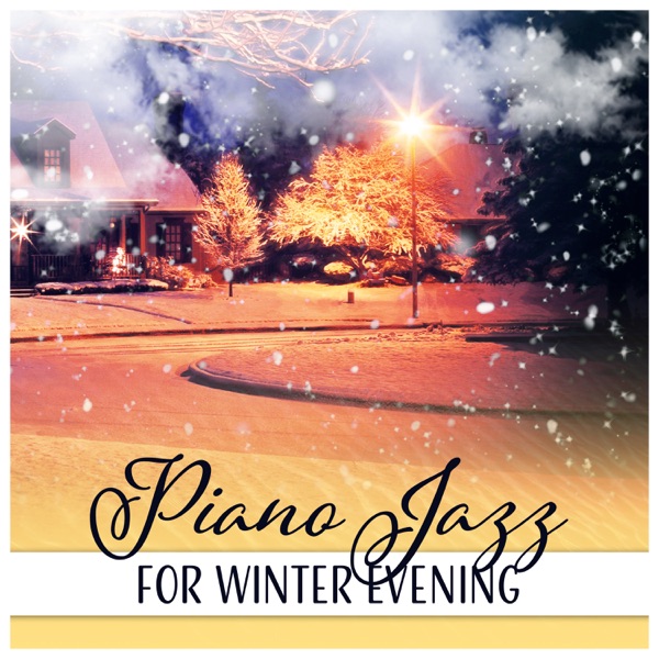 Piano Jazz for Winter Evening