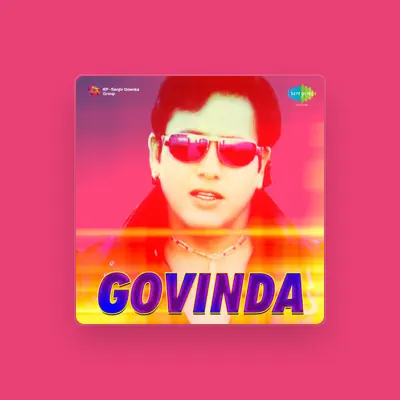 Listen to Govinda, watch music videos, read bio, see tour dates & more!