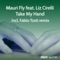 Mauri Fly - Take My Hand (Fabio Tosti Under Club) feat. Liz Cirelli