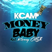 K CAMP - Money Baby