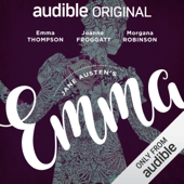Emma: An Audible Original Drama (Original Recording) - Jane Austen &amp; Anna Lea - adaptation Cover Art