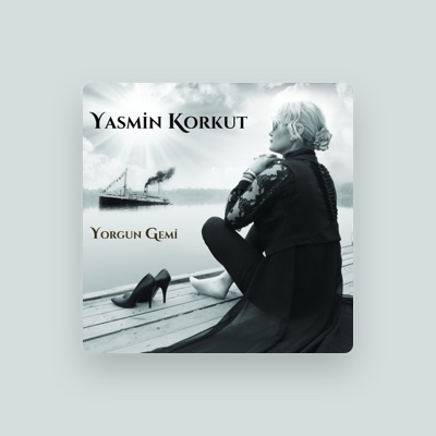 Listen to Yasmin Korkut, watch music videos, read bio, see tour dates & more!