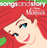 Songs and Story: The Little Mermaid - EP