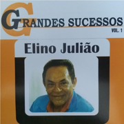 Grandes Sucessos, Vol. 1 - Elino Juliao