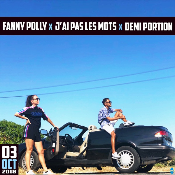 J'ai pas les mots (feat. Demi Portion) - Single - Fanny Polly