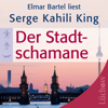 Der Stadtschamane - Serge Kahili King