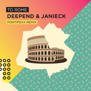 To Rome (Pontifexx Remix) - Single