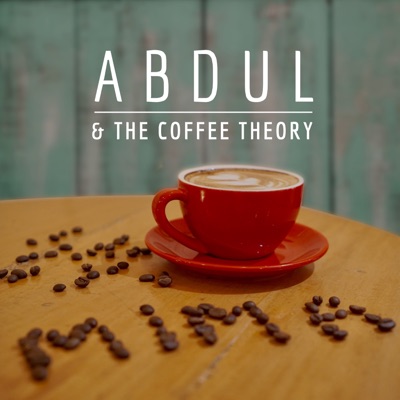 Abdul & The Coffee Theory - Mima